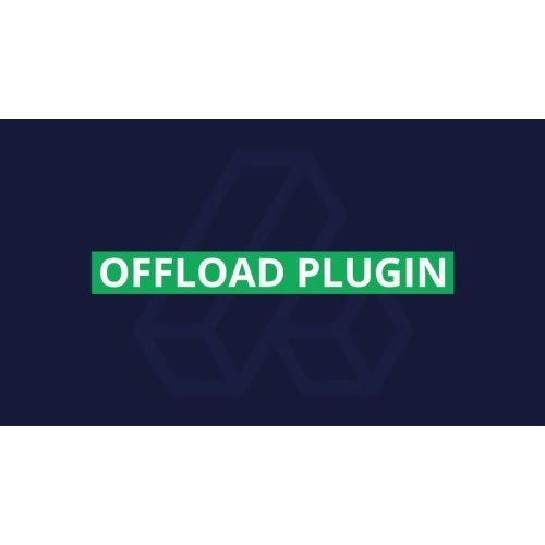 Offload Plugin – Offload assets & user content 1.0 update for
