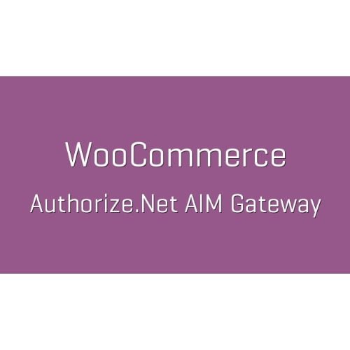 WooCommerce Authorize.Net AIM